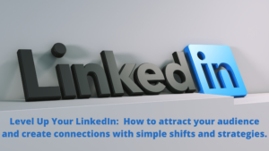 Level Up Your LinkedIn Workshop @ Virtual Event