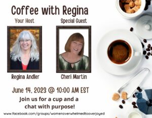 Coffee with Regina - Cheri Martin @ Online